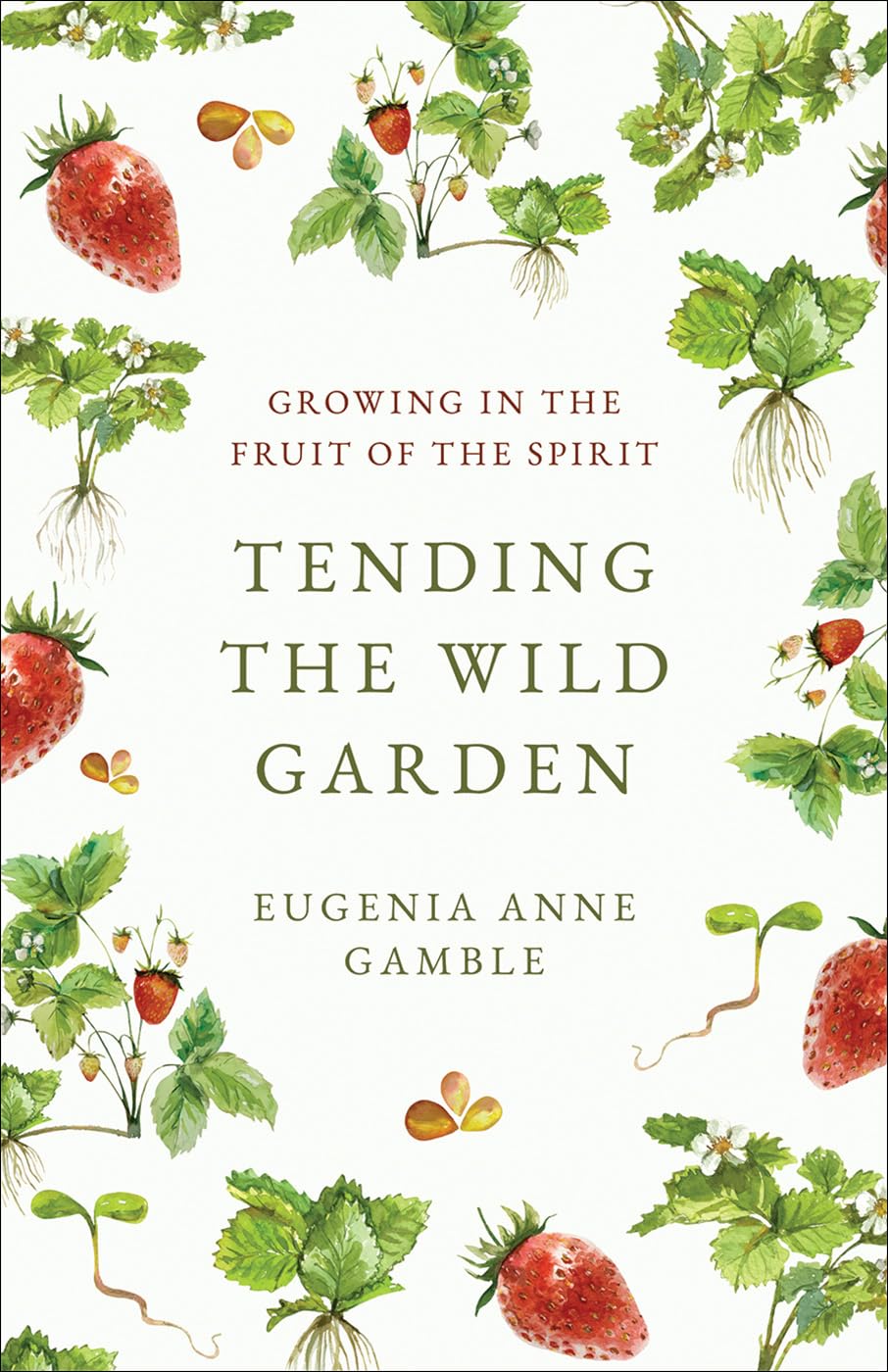 tending the wild garden