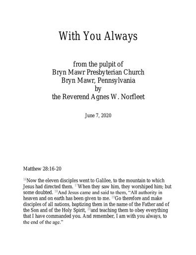 Sunday, June 7, 2020 Sermon: With You Always