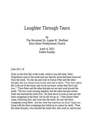 Easter Sunday, April 4, 2021 Sermon Laughter through Tears by the Rev. Dr. Agnes W. Norfleet