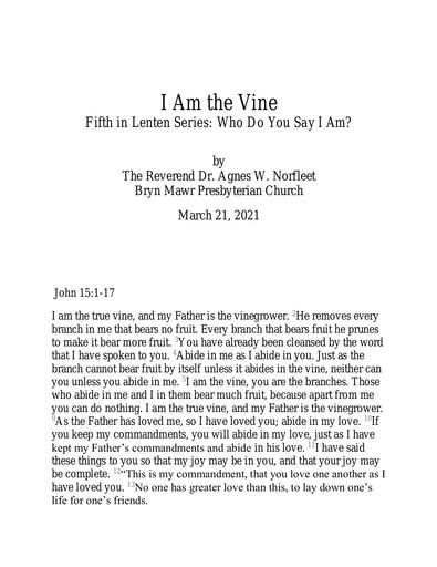 Sunday, March 21, 2021 Sermon: I Am Series 5 by the Rev. Dr. Agnes W. Norfleet