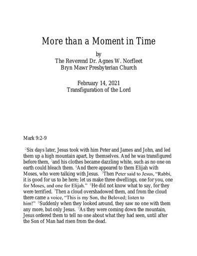 Sunday, February 14, 2021 Sermon: More than a Moment in Time by the Rev. Dr. Agnes W. Norfleet