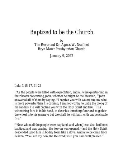 Sunday, January 9, 2022 Sermon: Baptized to be the Church by The Rev. Agnes W. Norfleet