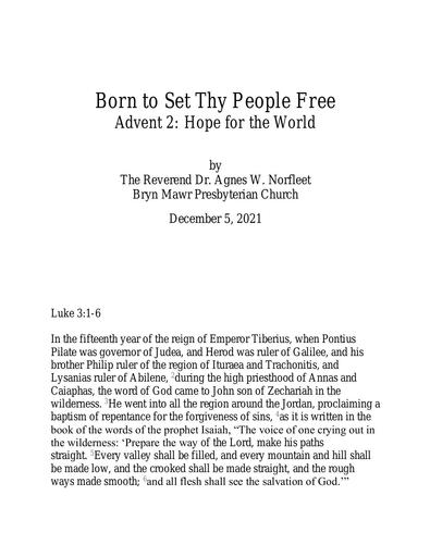 Sunday, December 5, 2021 Sermon: Born to Set Thy People Free by the Rev. Dr. Agnes W. Norfleet