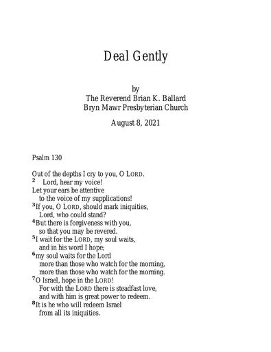 Sunday, August 8, 2021 Sermon: Deal Gently by the Rev. Brian K. Ballard