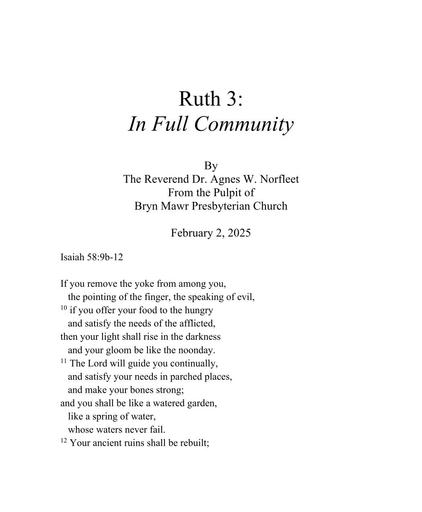 Sunday, February 2, 2025 Sermon: Ruth 3: In Full Community by the Rev. Dr. Agnes W. Norfleet