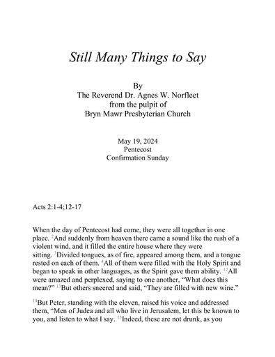 Sunday May 19, 2024 Sermon: Still Many Things to Say - The Rev Agnes W Norfleet