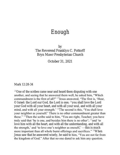 Sunday, October 31, 2021 Sermon: Enough by the Rev. Franklyn C. Pottorff