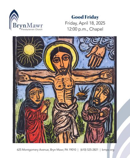 Good Friday - Friday, April 18, 2025 noon bulletin