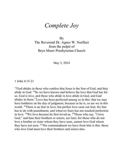 Sunday, May 5, 2024 Sermon: Complete Joy by The Rev. Dr. Agnes W. Norfleet
