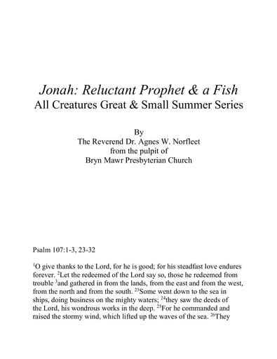 Sunday, June 9, 2024 Sermon: Jonah Reluctant Prophet and a Fish by The Rev. Dr. Agnes W Norfleet