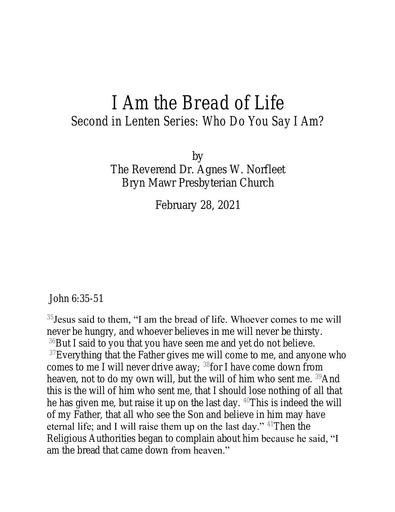 Sunday, February 28, 2021 Semon: Bread of Life by the Rev. Dr. Agnes W. Norfleet