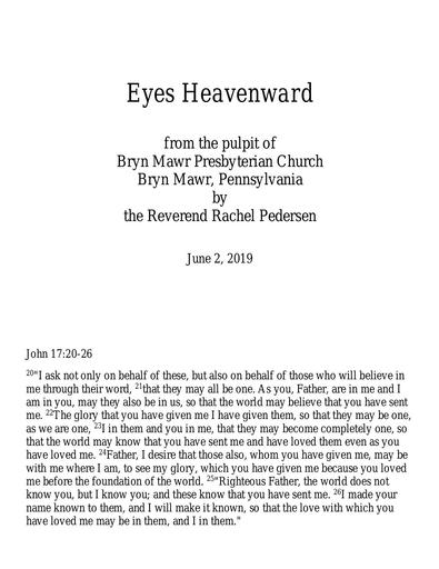 Sunday, June 2, 2019 Sermon: Eyes Heavenward