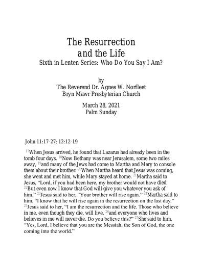 Sunday, March 28, 2021 Sermon Resurrection & Life by the Rev. Dr. Agnes W. Norfleet