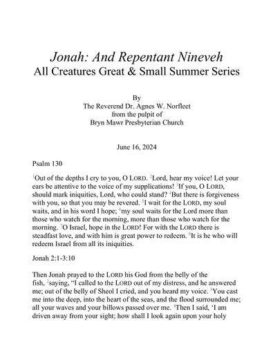 Sunday, June 16, 2024 Sermon: Jonah and Repentant Nineveh by the Rev. Dr. Agnes W. Norfleet