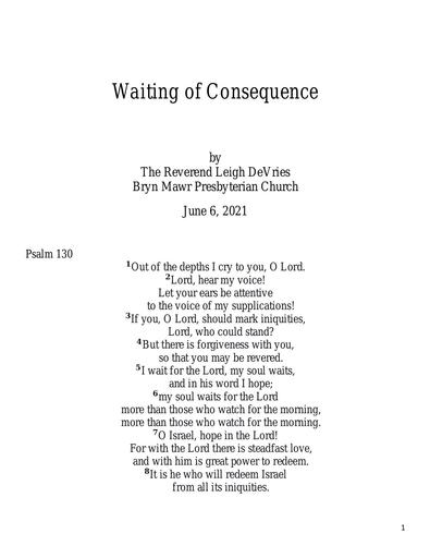 Sunday, June 6, 2021 Sermon: Waiting of Consequence by the Rev. Leigh DeVries